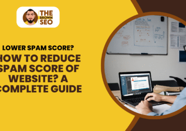 How to Reduce Spam Score of Website A Complete Guide