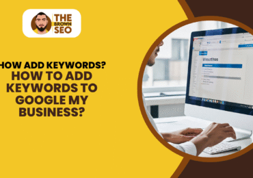 How to Add Keywords to Google My Business